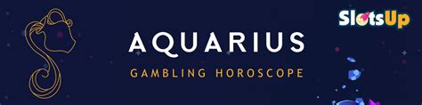 aquarius gambling luck today|Aquarius Gambling Horoscope 2024 .